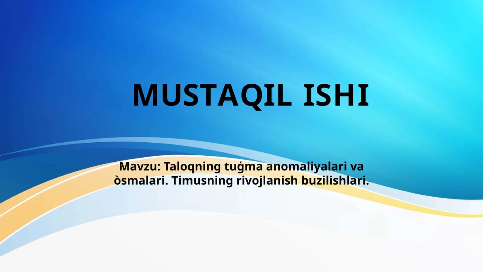 Taloqning tuģma anomaliyalari va òsmalari. Timusning rivojlanish buzilishlari. 1