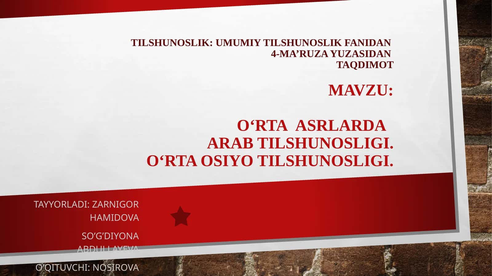 O‘RTAASRLARDAARAB TILSHUNOSLIGI.O‘RTA OSIYOTILSHUNOSLIGI 1