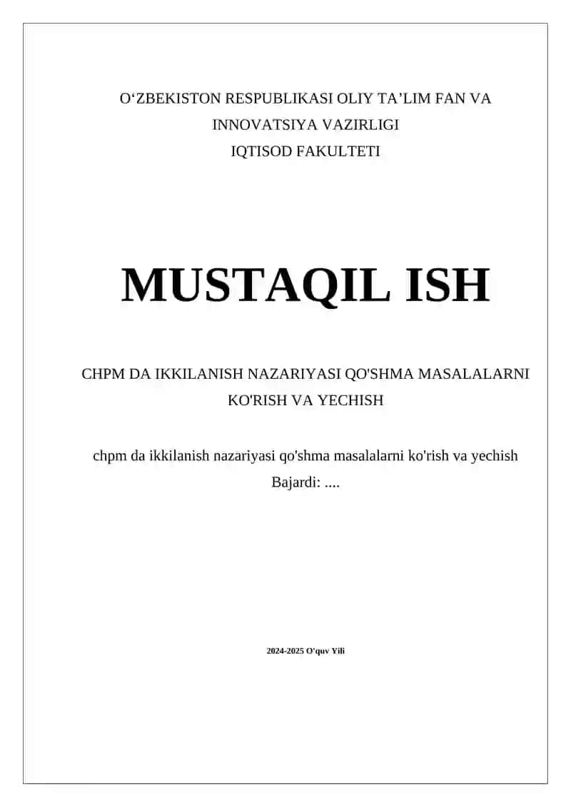 CHPM DA IKKILANISH NAZARIYASI QO'SHMA MASALALARNI KO'RISH VA YECHISH