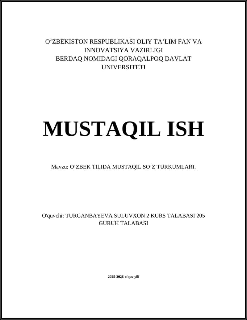 O’ZBEK TILIDA MUSTAQIL SO’Z TURKUMLARI 1