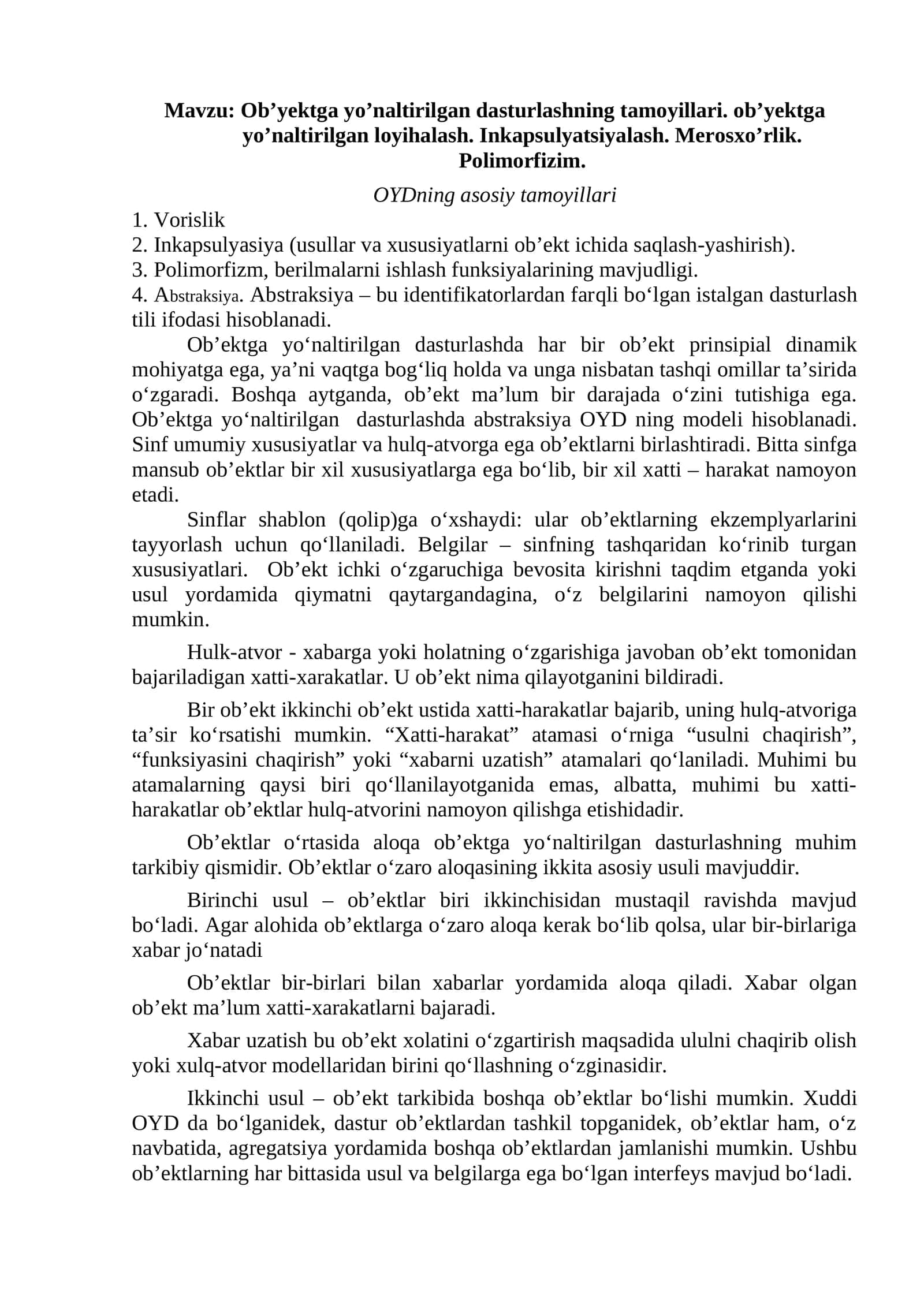 Ob’yektga yo’naltirilgan dasturlashning tamoyillari. ob’yektga yo’naltirilgan loyihalash. Inkapsulyatsiyalash. Merosxo’rlik. Polimorfizim 1