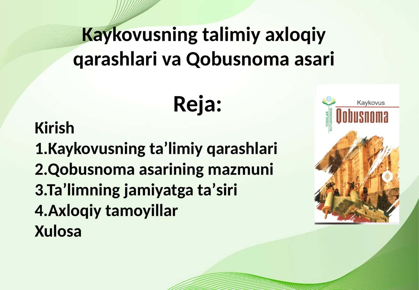 Kaykovusning talimiy axloqiy qarashlari va Qobusnoma asari 1