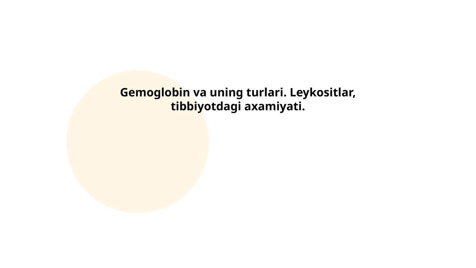 Gemoglobin va uning turlari. Leykositlar, tibbiyotdagi axamiyati 1
