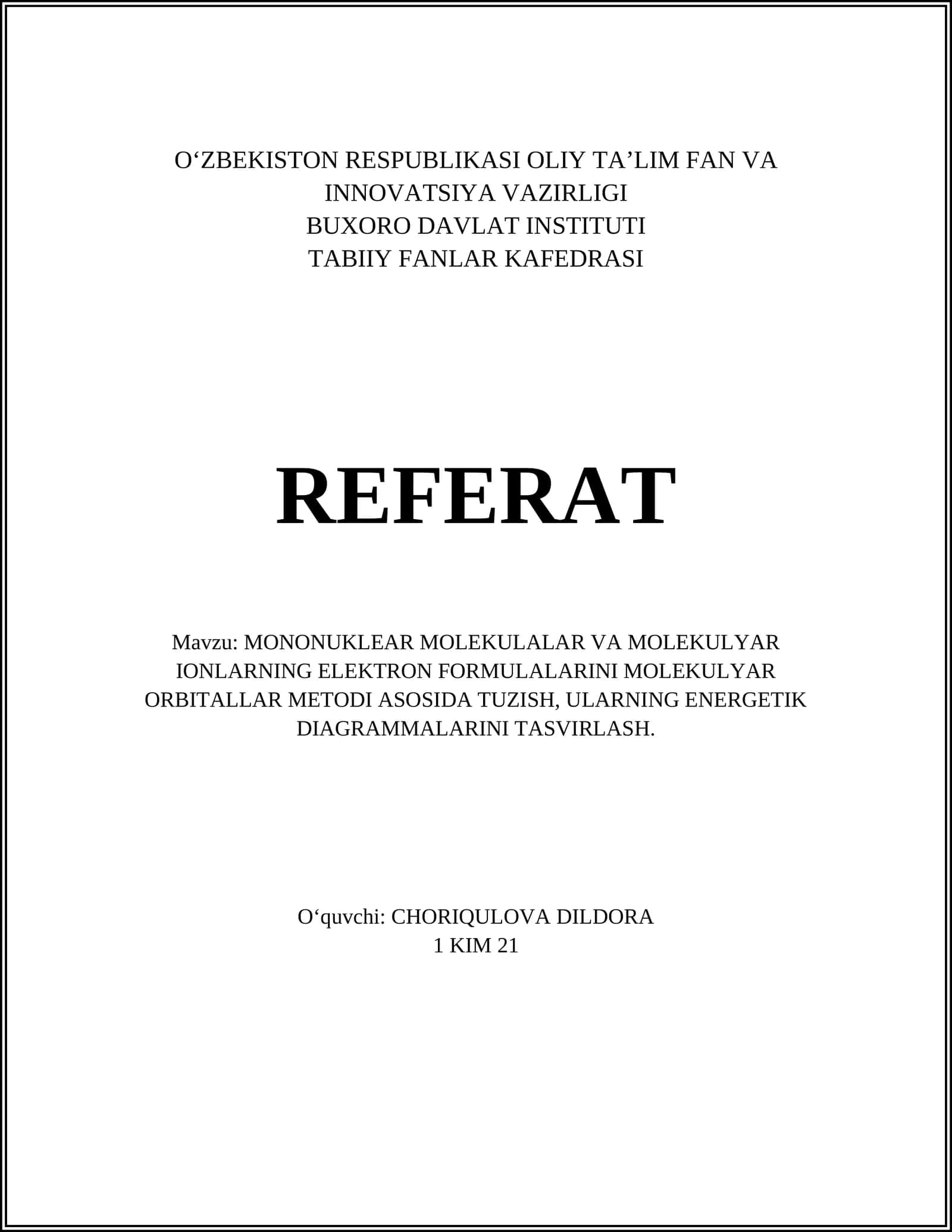 MОNОNUKLЕАR MОLЕKULАLАR VА MОLЕKULYAR IОNLАRNING ELЕKTRОN FОRMULАLАRINI MОLЕKULYAR ОRBITАLLАR MЕTОDI АSОSIDА TUZISH, ULАRNING ENЕRGЕTIK DIАGRАMMАLАRINI TАSVIRLАSH 1