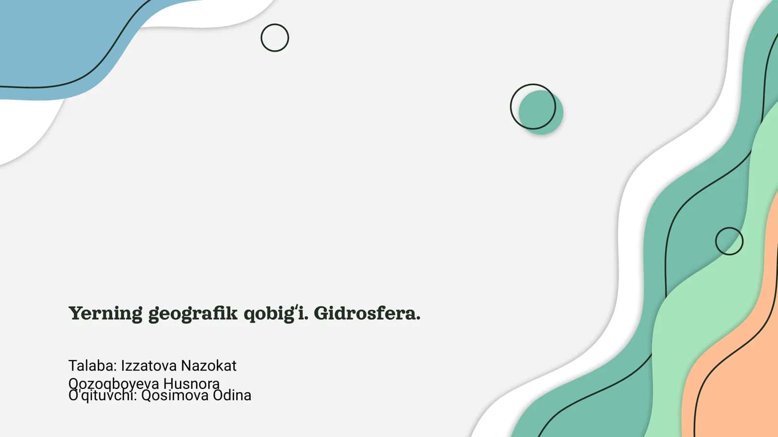 Yerning geografik qobig‘i. Gidrosfera 1