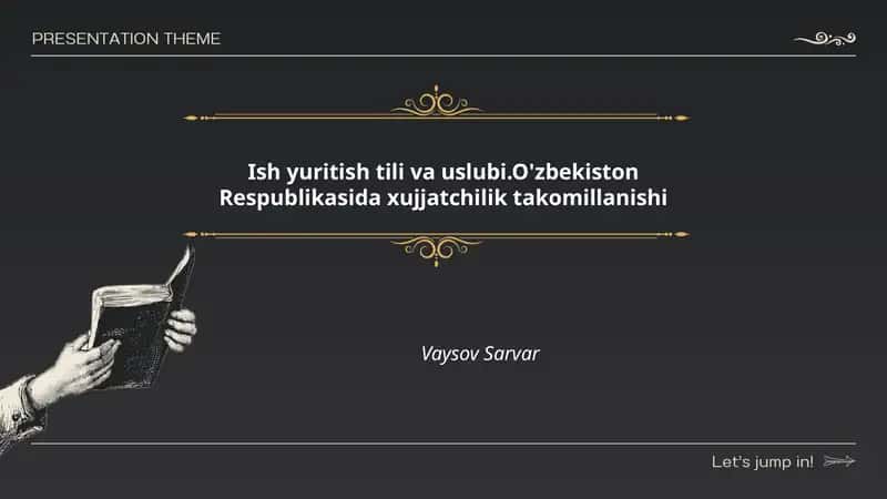Ish yuritish tili va uslubi.O'zbekiston Respublikasida xujjatchilik takomillanishi 1