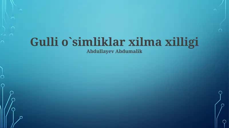 Gulli o`simliklar xilma xilligi 1