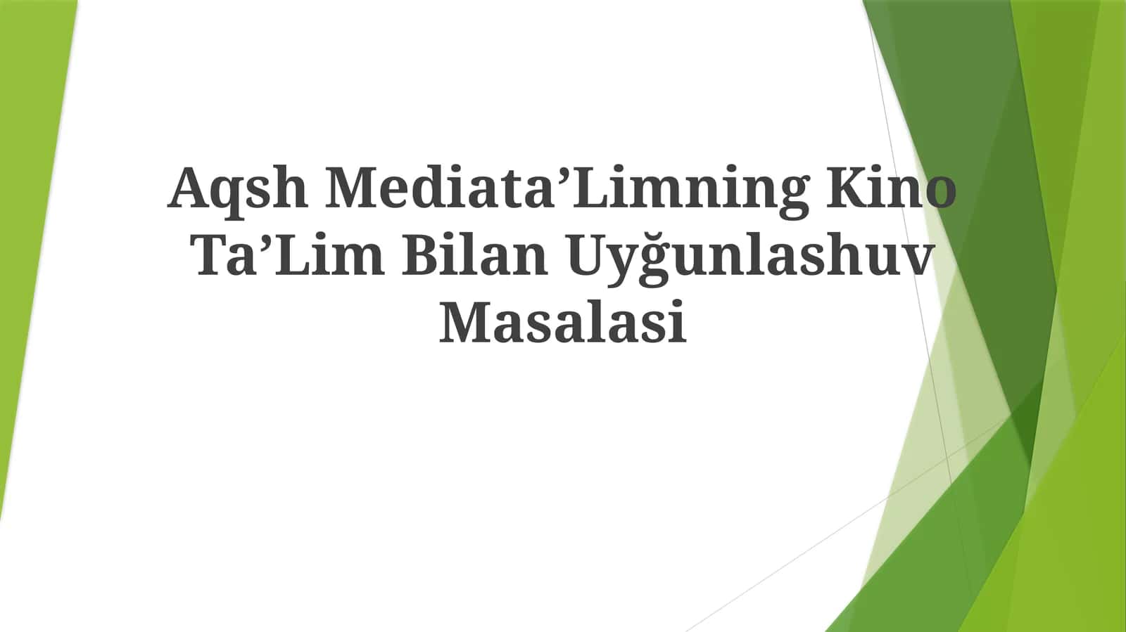 Aqsh MediataʼLimning Kino TaʼLim BilanUyğunlashuvMasalasi 1