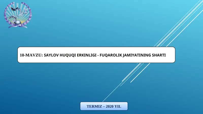 SAYLOV HUQUQI ERKINLIGI - FUQAROLIK JAMIYATINING SHARTI 1