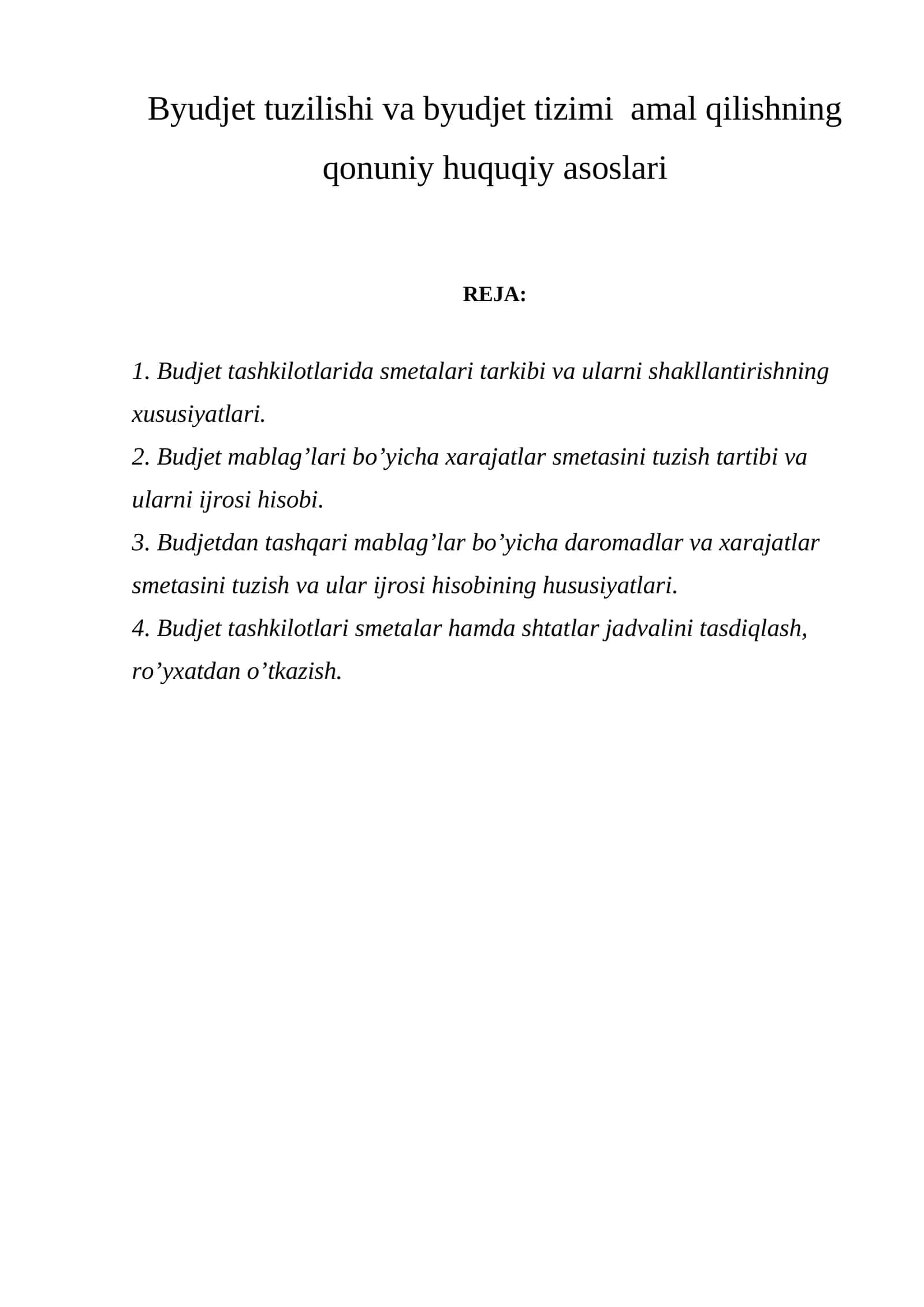 Byudjet tuzilishi va byudjet tizimi amal qilishning qonuniy huquqiy asoslari 1