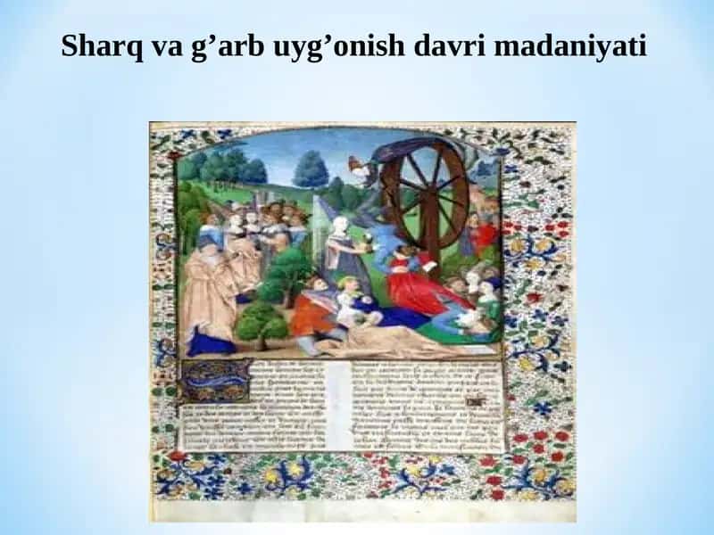 Sharq va g’arb uyg’onish davri madaniyati 1