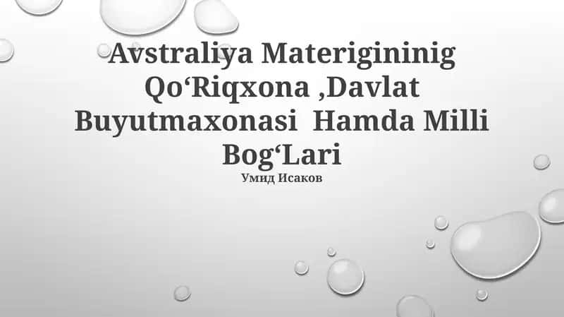 Avstraliya Materigininig QoʻRiqxona,Davlat Buyutmaxonasi Hamda Milli BogʻLari 1