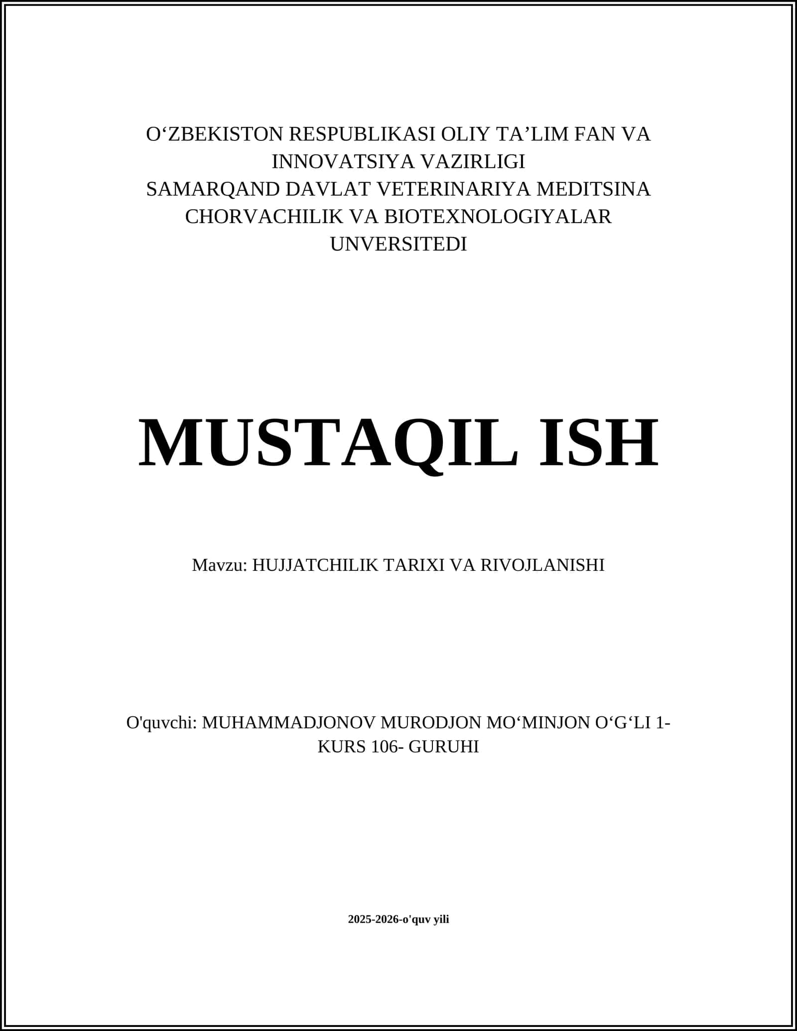 HUJJATCHILIK TARIXI VA RIVOJLANISHI 1