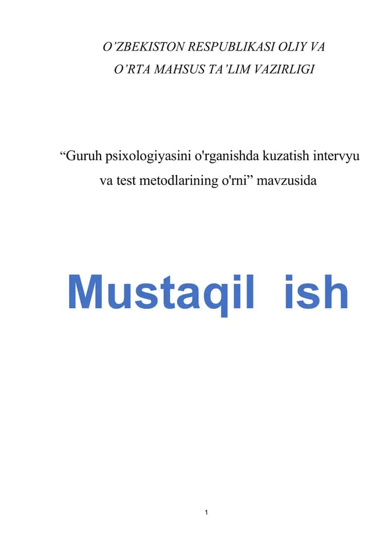 Guruh psixologiyasini o'rganishda kuzatish intervyu va test metodlarining o'rni 1