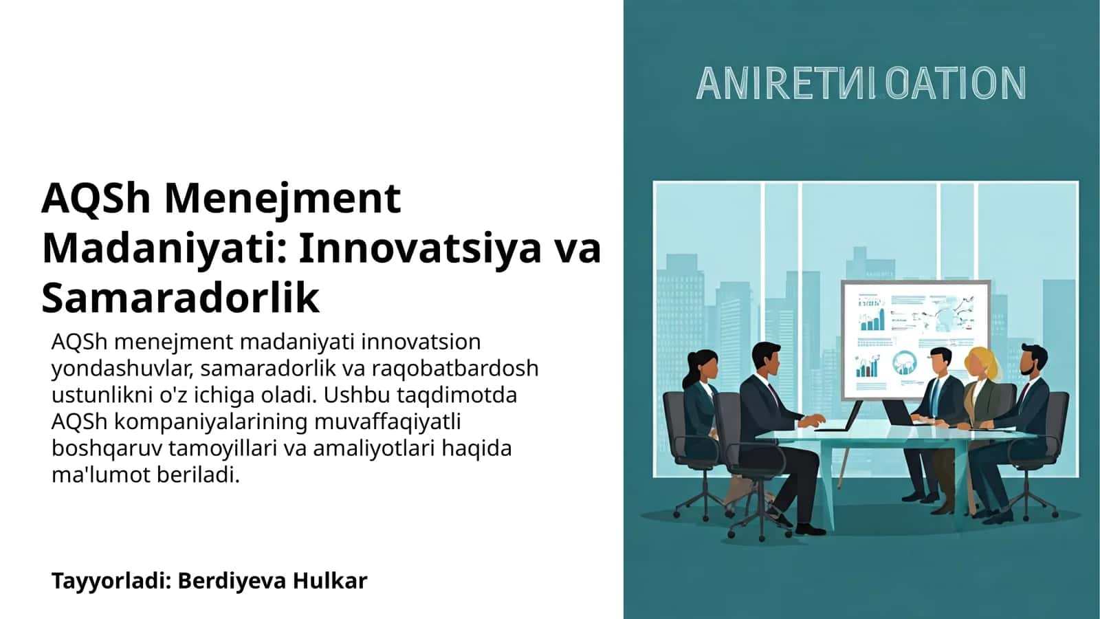 AQSh Menejment Madaniyati: Innovatsiya va Samaradorlik 1