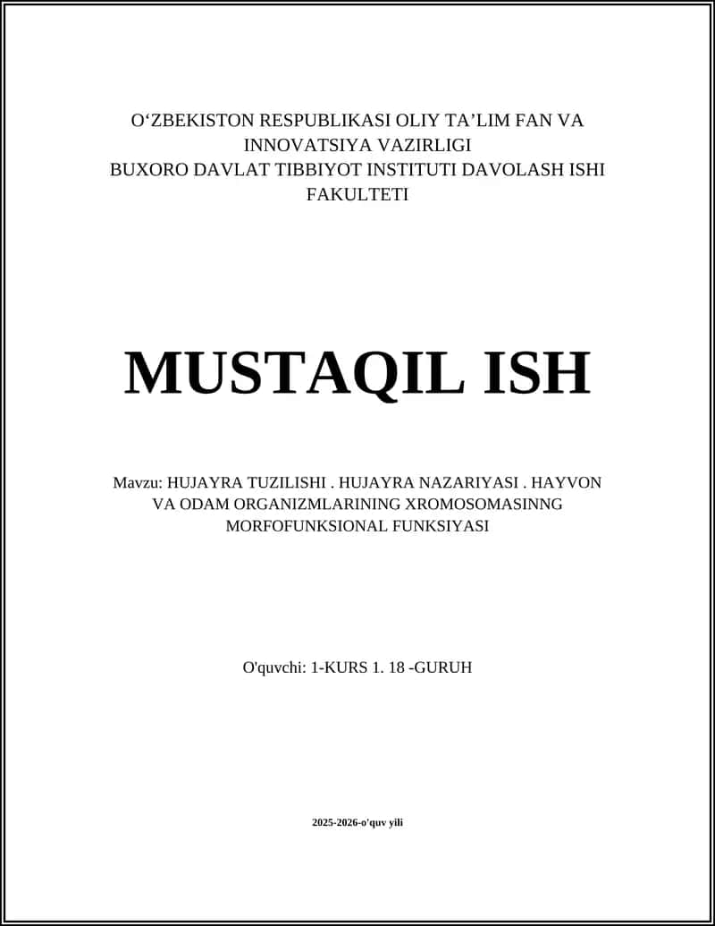 HUJAYRA TUZILISHI. HUJAYRA NAZARIYASI. HAYVON VA ODAM ORGANIZMLARINING XROMOSOMASINNG MORFOFUNKSIONAL FUNKSIYASI 1
