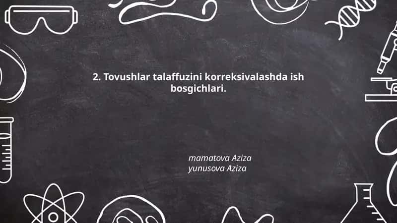 Tovushlar talaffuzini korreksivalashda ish bosgichlari 1