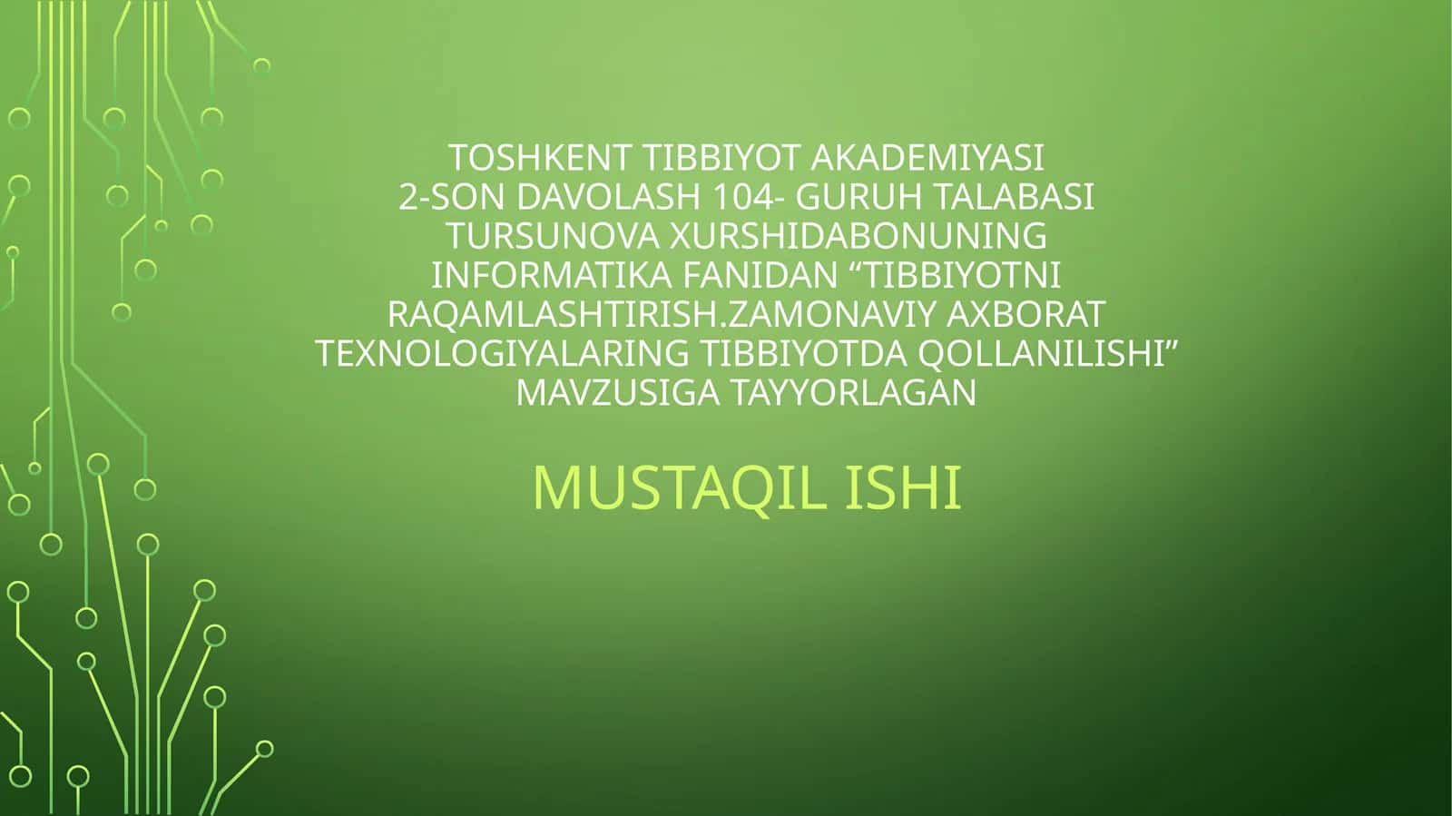 tibbiyotni raqamlashtirish. zamonaviy axborot texnologiyalarining tibbiyotda qollanilishi 1