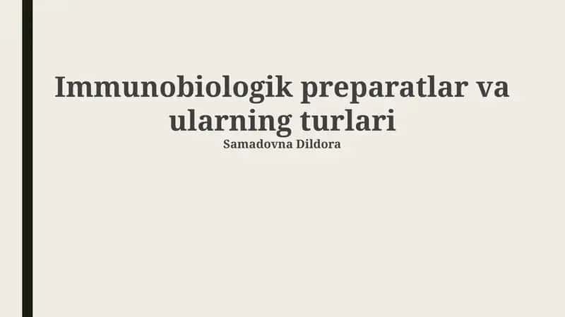 Immunobiologik preparatlar va ularning turlari 1
