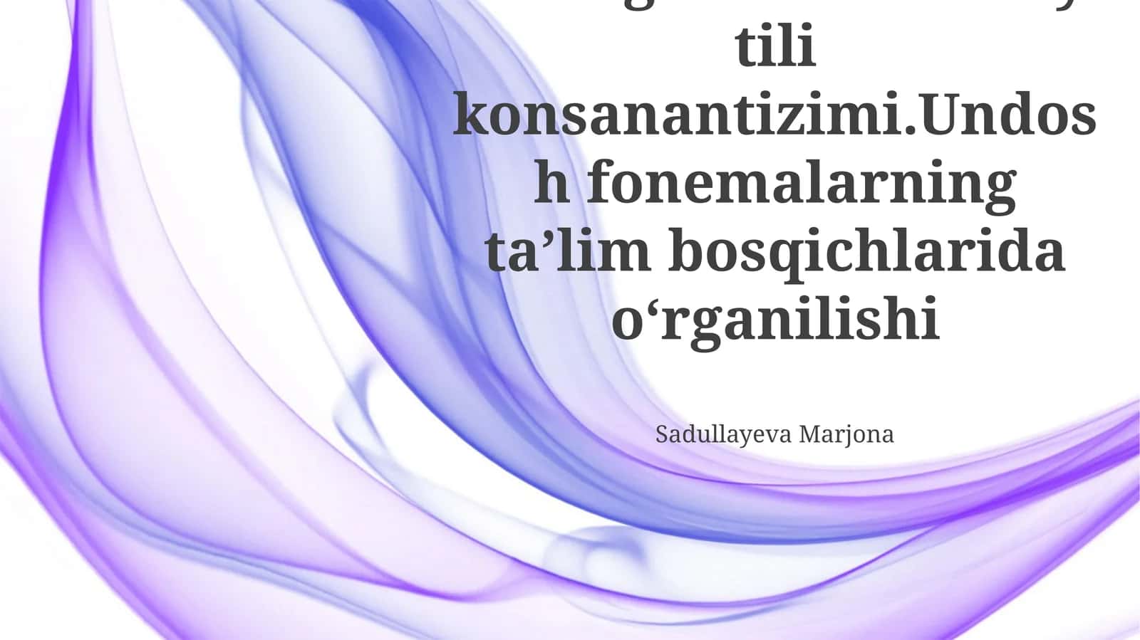 Oʻzbek adabiy tili konsanantizimi 1