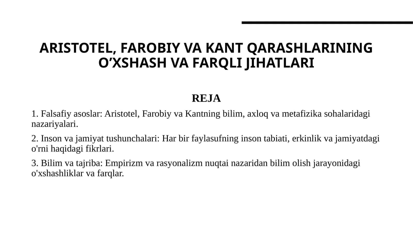 ARISTOTEL, FAROBIY VA KANT QARASHLARINING O’XSHASH VA FARQLI JIHATLARI 1