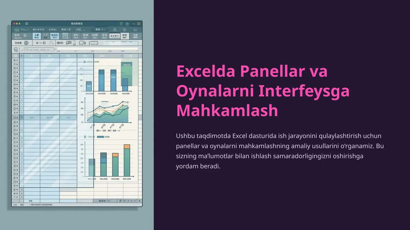 Excelda Panellar va Oynalarni Interfeysga Mahkamlash 1