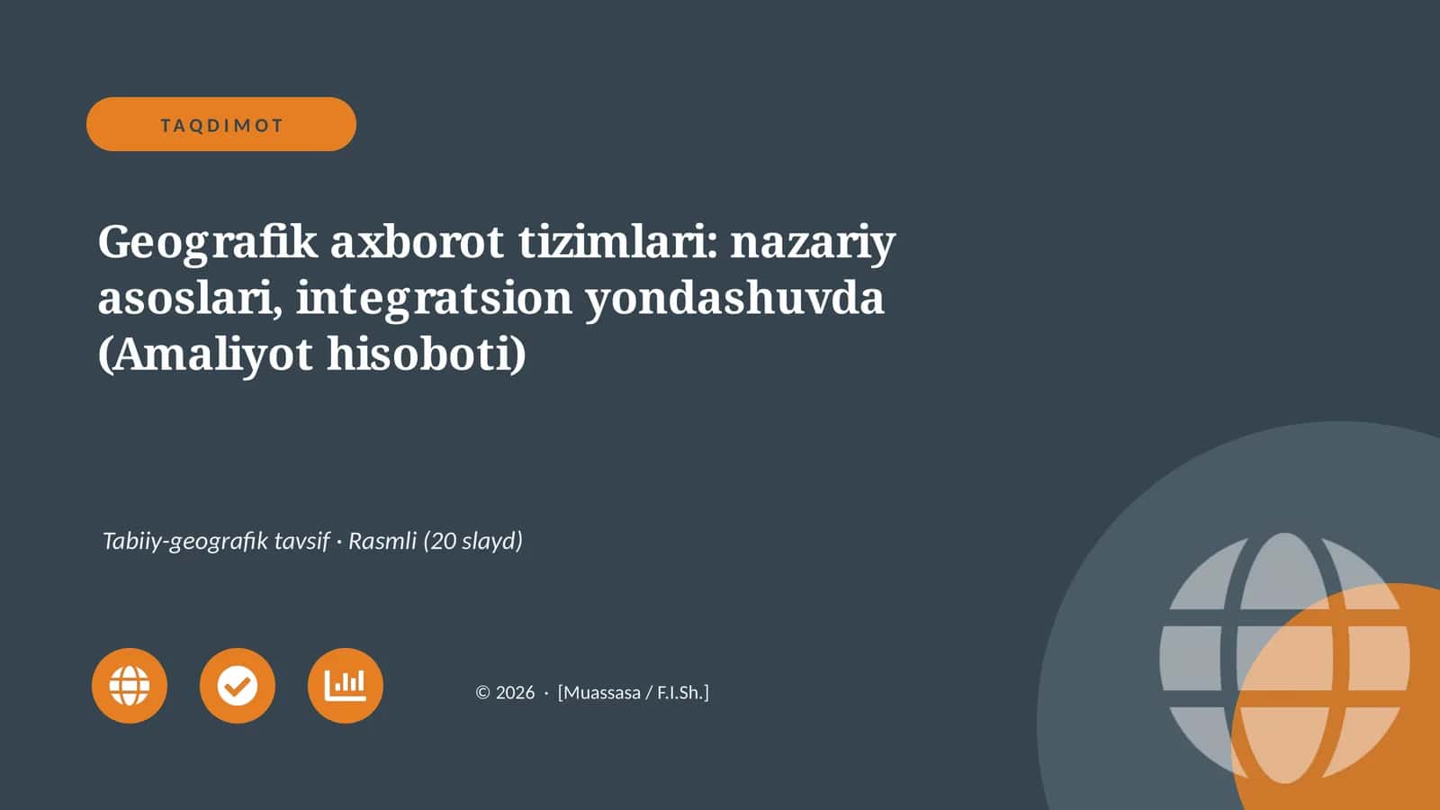 Geografik axborot tizimlari: nazariy asoslari, integratsion yondashuvda (Amaliyot hisoboti) 1