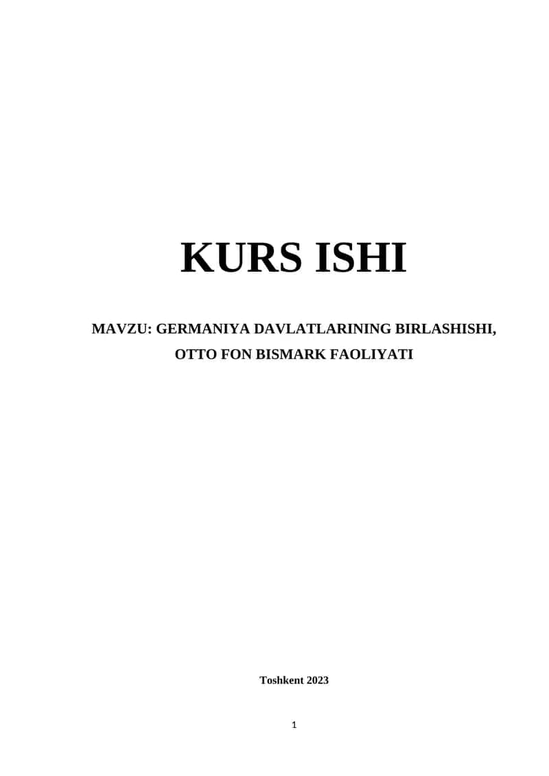 GERMANIYA DAVLATLARINING BIRLASHISHI, OTTO FON BISMARK FAOLIYATI 1