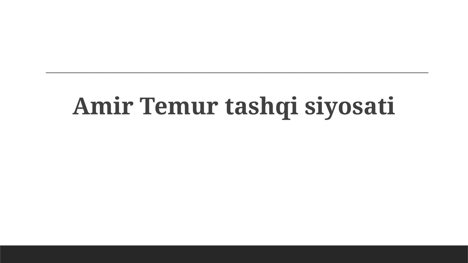 Amir Temurtashqisiyosati 1