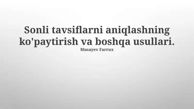 Ko'paytirishning asoslari va usullari 1