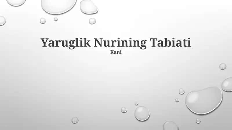 Yaruglik Nurining Tabiati 1