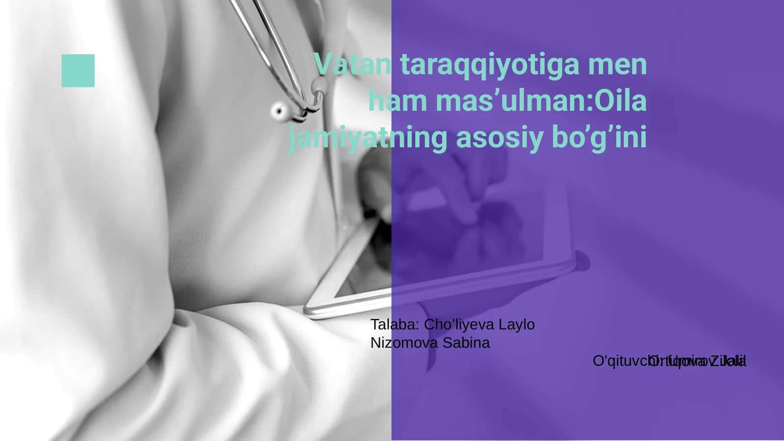 Vatan taraqqiyotiga men ham mas’ulman:Oila jamiyatning asosiy bo’g’ini 1