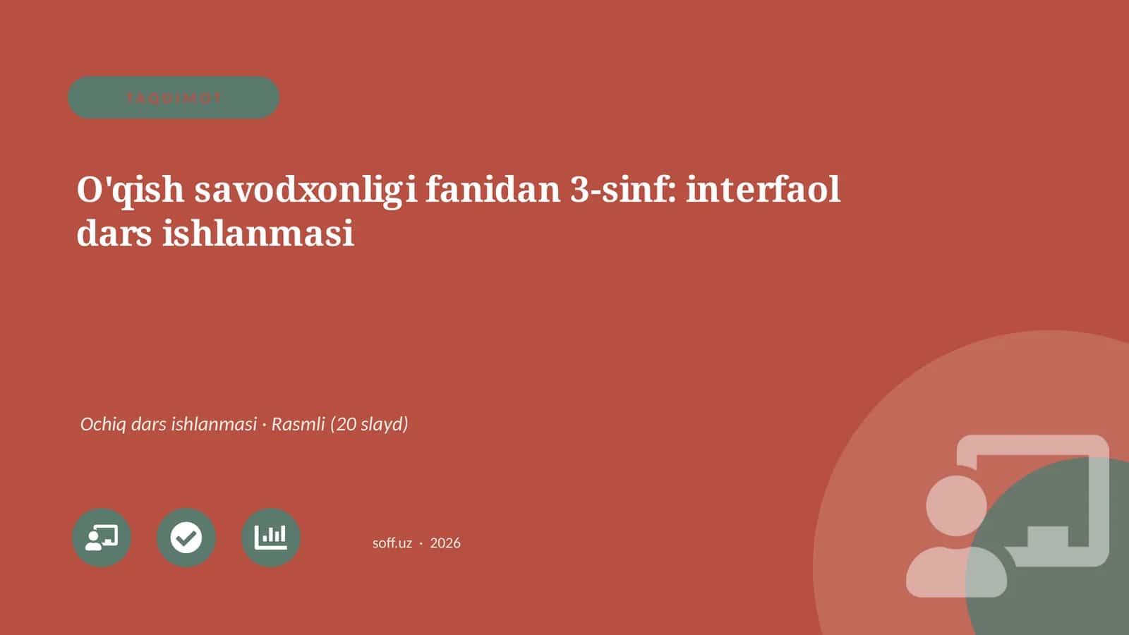 O'qish savodxonligi fanidan 3-sinf: interfaol dars ishlanmasi 1