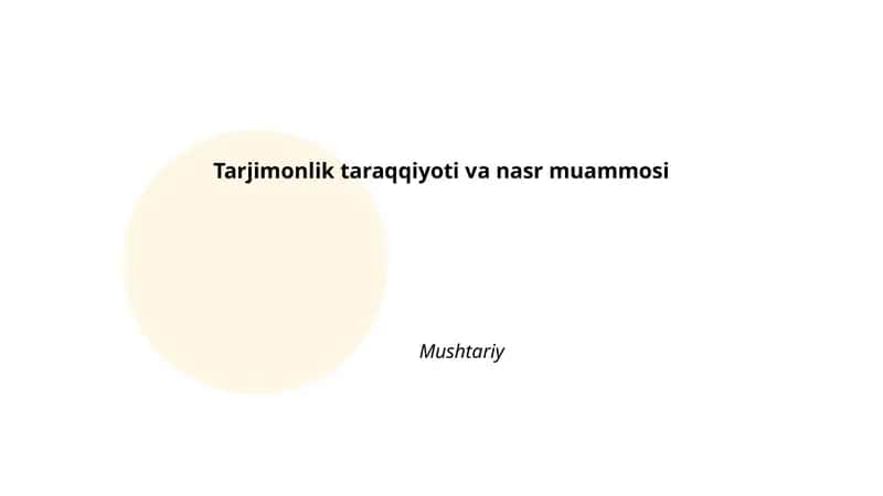 Tarjimonlikning tarixiy taraqqiyoti 1