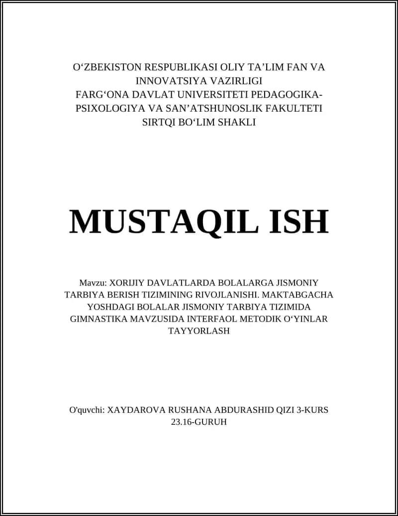 XORIJIY DAVLATLARDA BOLALARGA JISMONIY TARBIYA BERISH TIZIMINING RIVOJLANISHI. MAKTABGACHA YOSHDAGI BOLALAR JISMONIY TARBIYA TIZIMIDA GIMNASTIKA MAVZUSIDA INTERFAOL METODIK OʻYINLAR TAYYORLASH 1