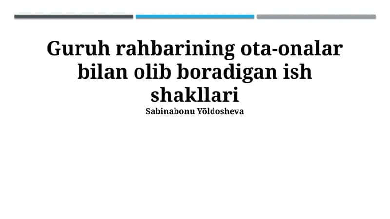Ota-onalar bilan olib boradigan ish shakllari 1