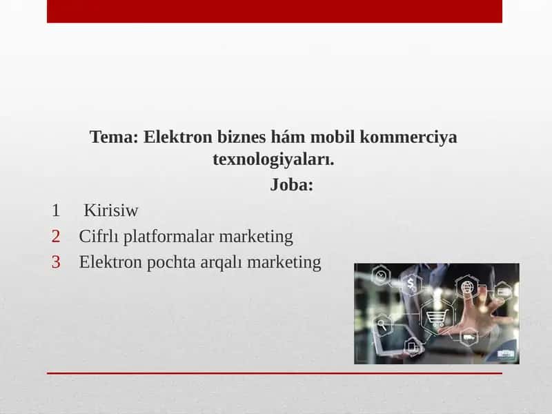 Elektron biznes hám mobil kommerciya texnologiyaları 1