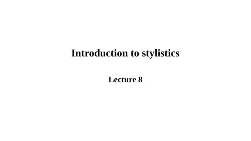 Introduction to stylistics 1