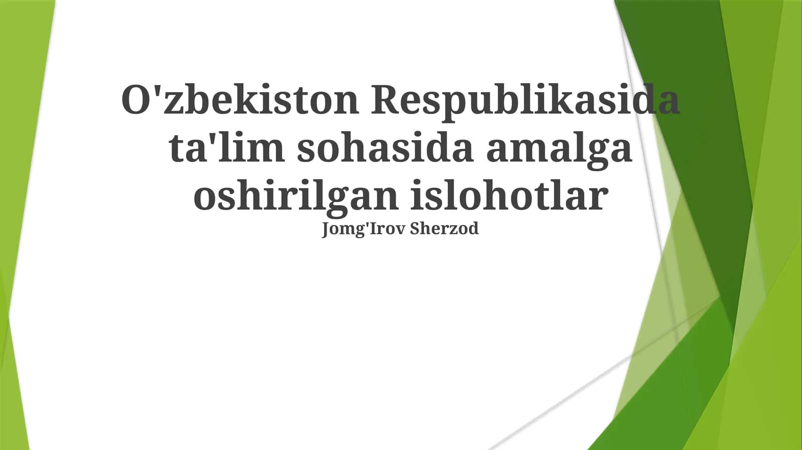 O'zbekiston Respublikasida ta'lim sohasida amalga oshirilgan islohotlar 1