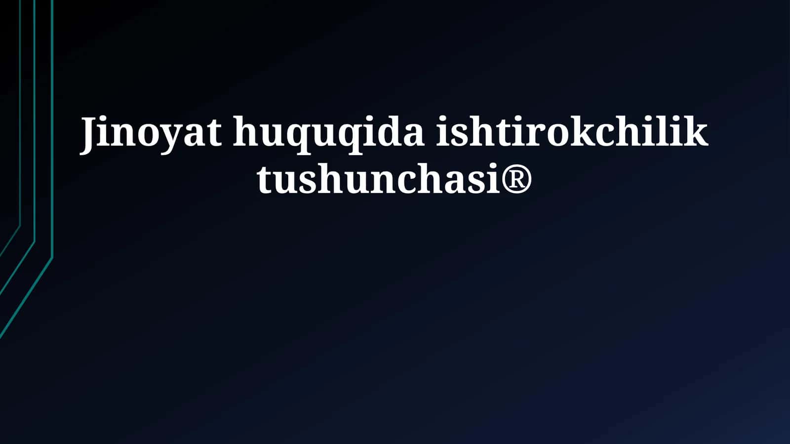 Jinoyat huquqida ishtirokchilik tushunchasi 1