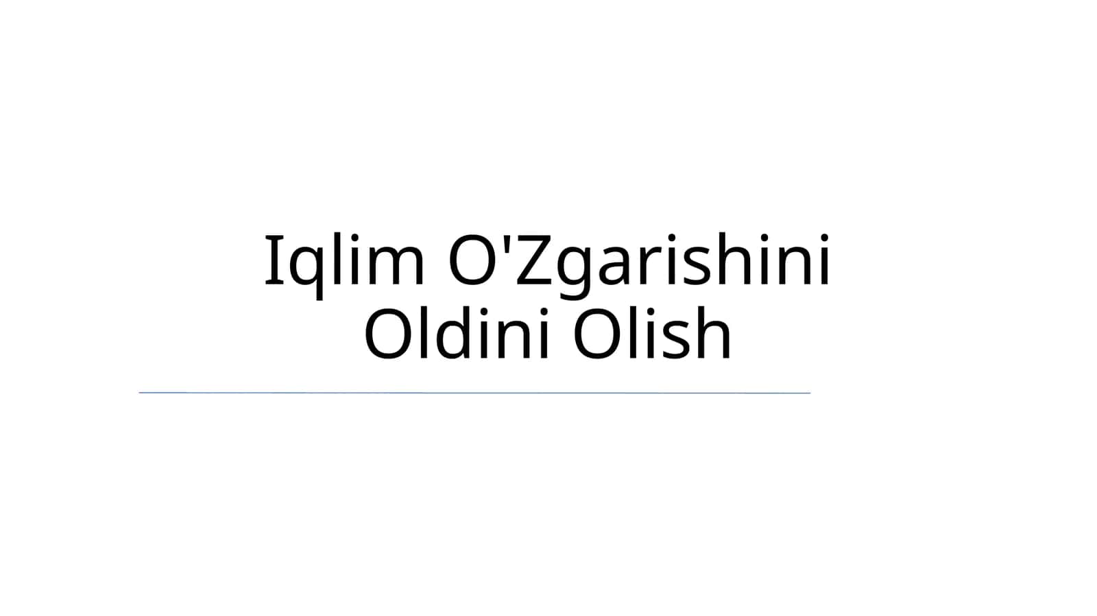 Iqlim O'Zgarishini Oldini Olish 1
