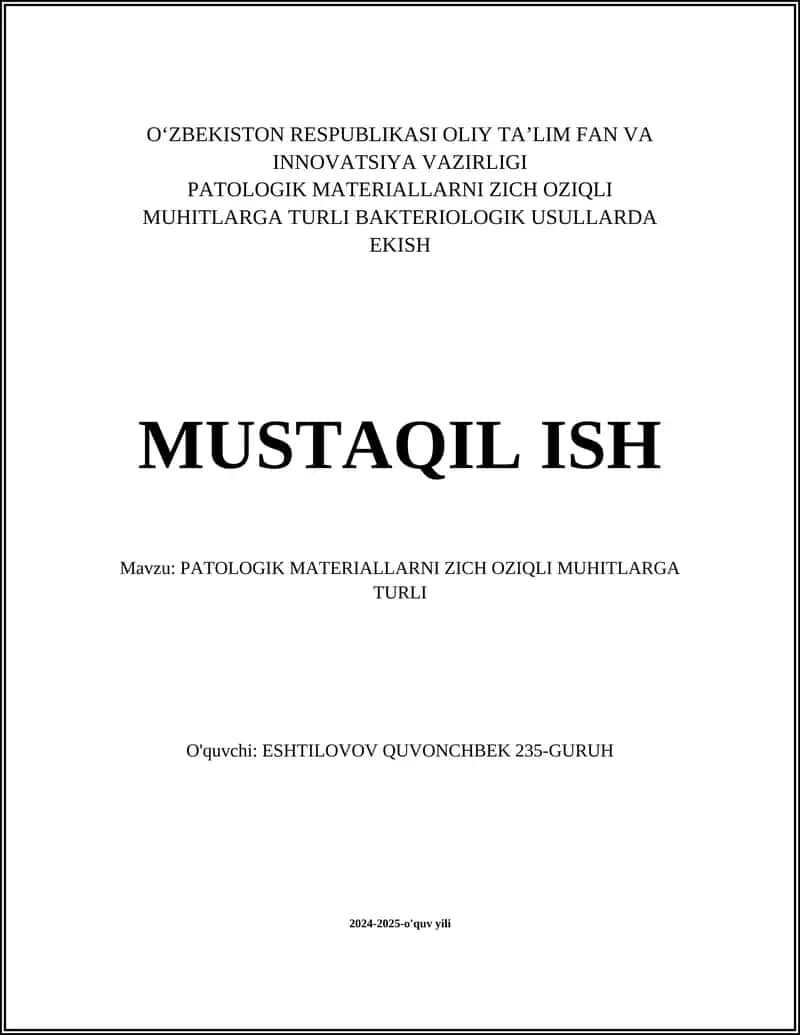 PATOLOGIK MATERIALLARNI ZICH OZIQLI MUHITLARGA TURLI BAKTERIOLOGIK USULLARDA EKISH 1