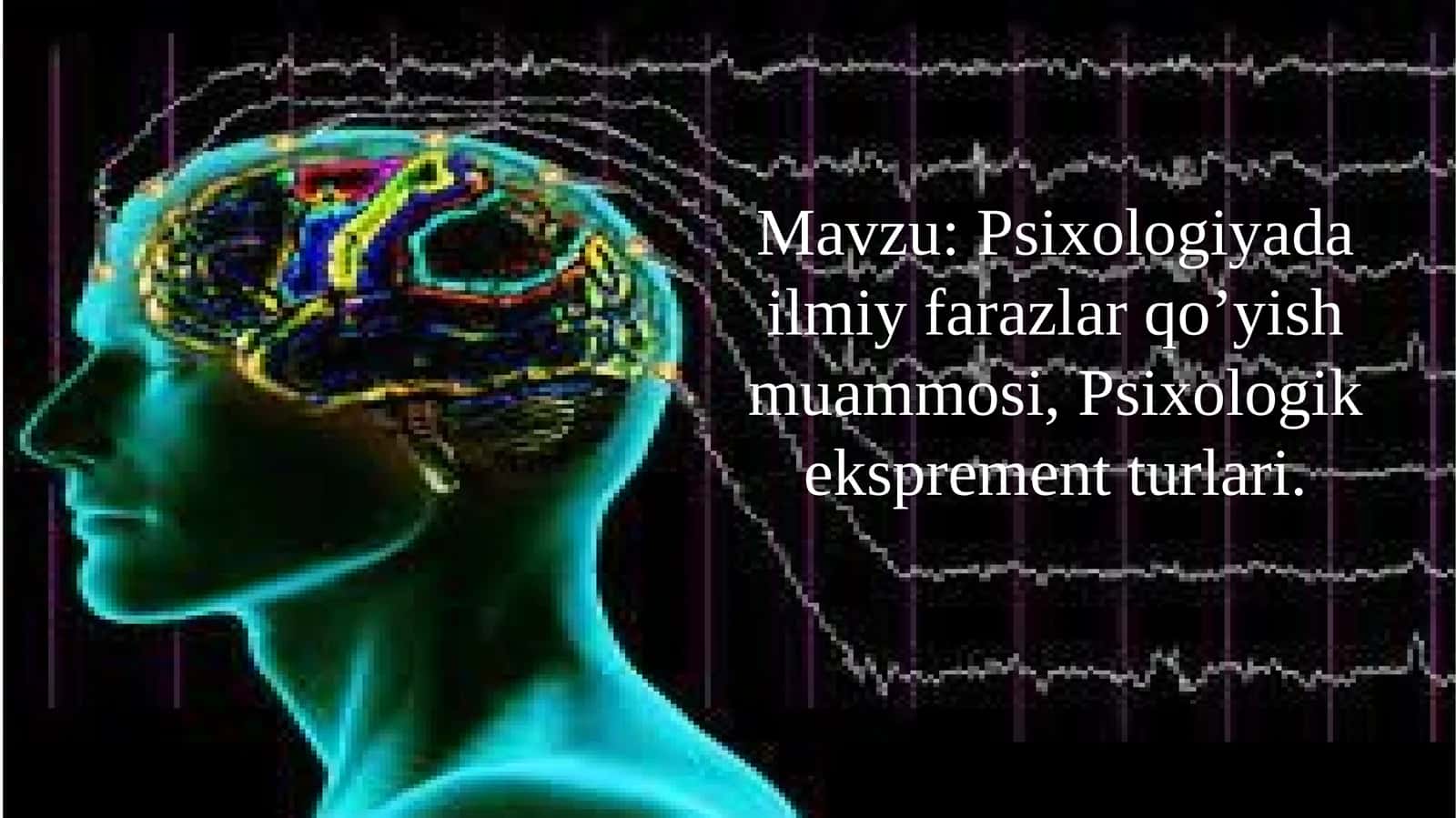 Psixologiyada ilmiy farazlar qo’yish muammosi, Psixologik eksprement turlari 1