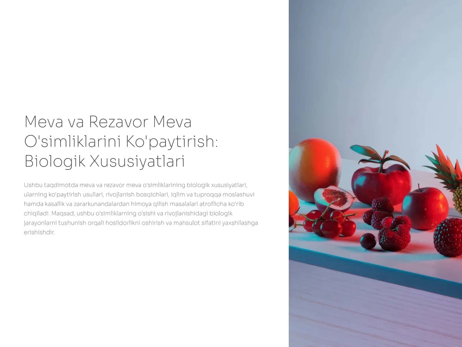 Meva va Rezavor Meva O'simliklarini Ko'paytirish: Biologik Xususiyatlari 1