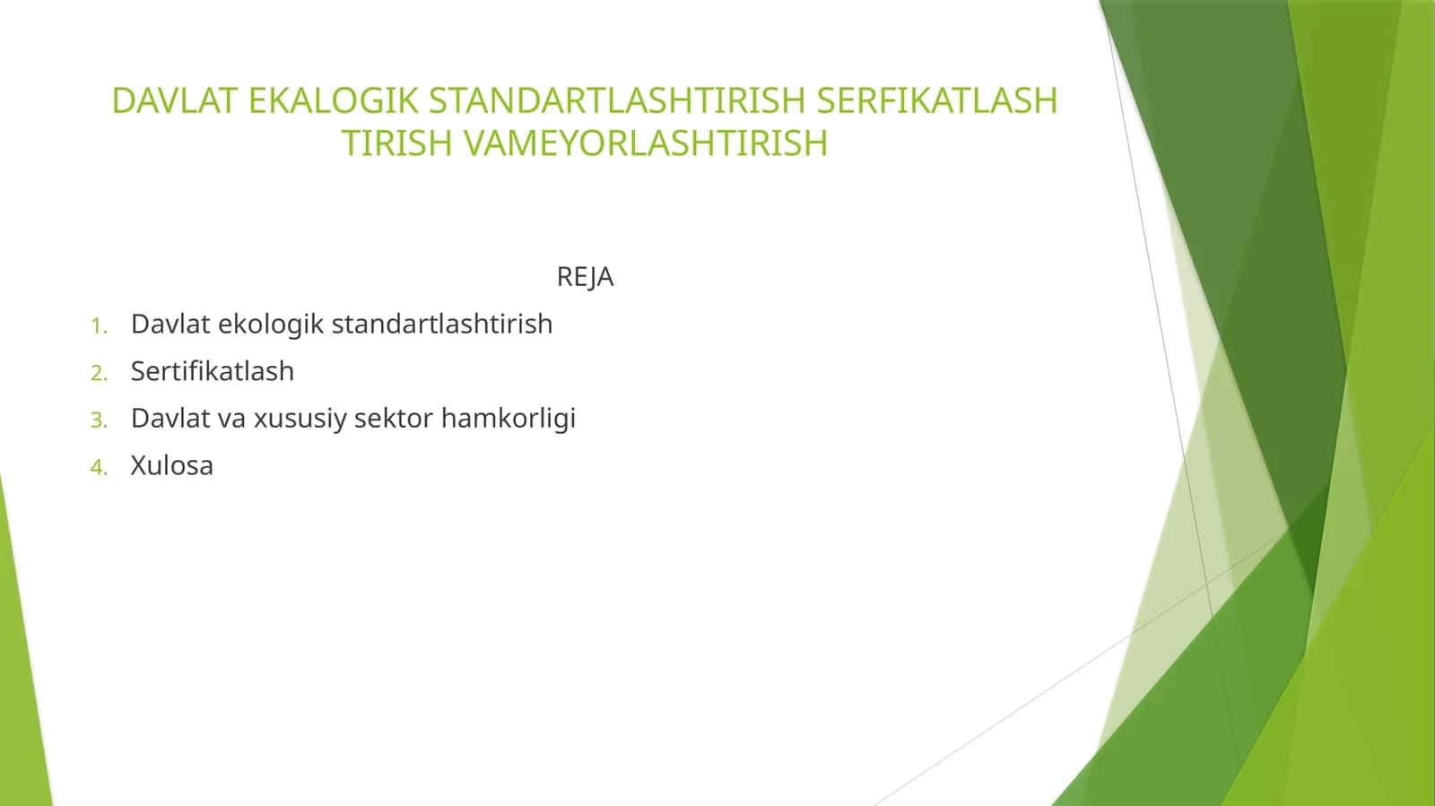 DAVLAT EKALOGIK STANDARTLASHTIRISH SERFIKATLASH TIRISH VAMEYORLASHTIRISH 1
