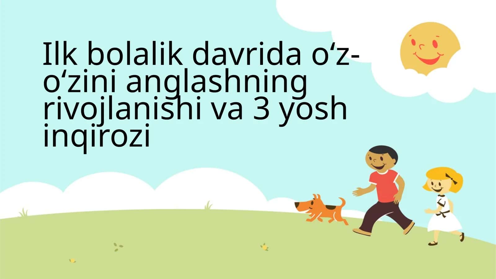 Ilk bolalik davrida o‘z-o‘zini anglashning rivojlanishi va 3 yosh inqirozi 1
