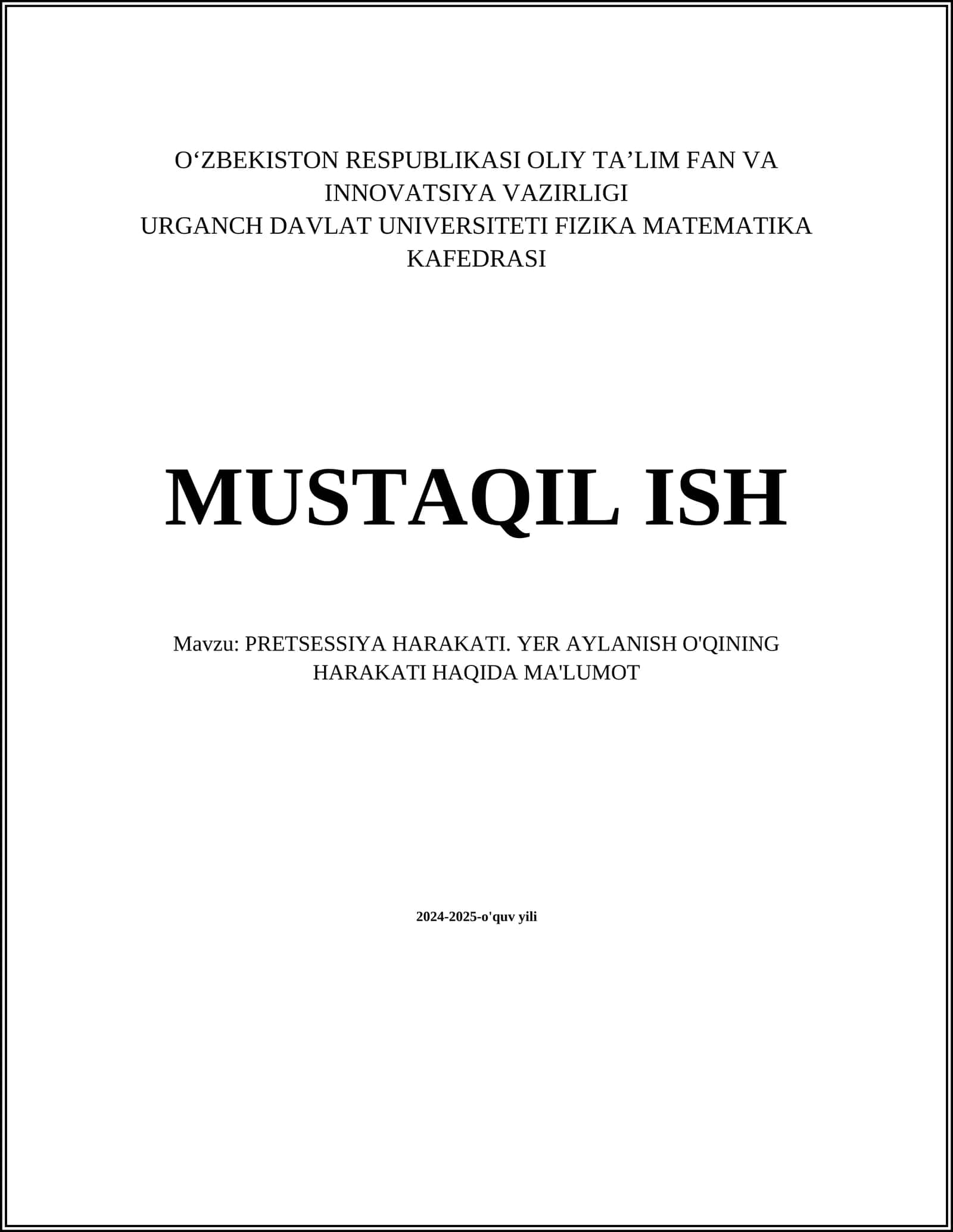 PRETSESSIYA HARAKATI. YER AYLANISH O'QINING HARAKATI HAQIDA MA'LUMOT 1