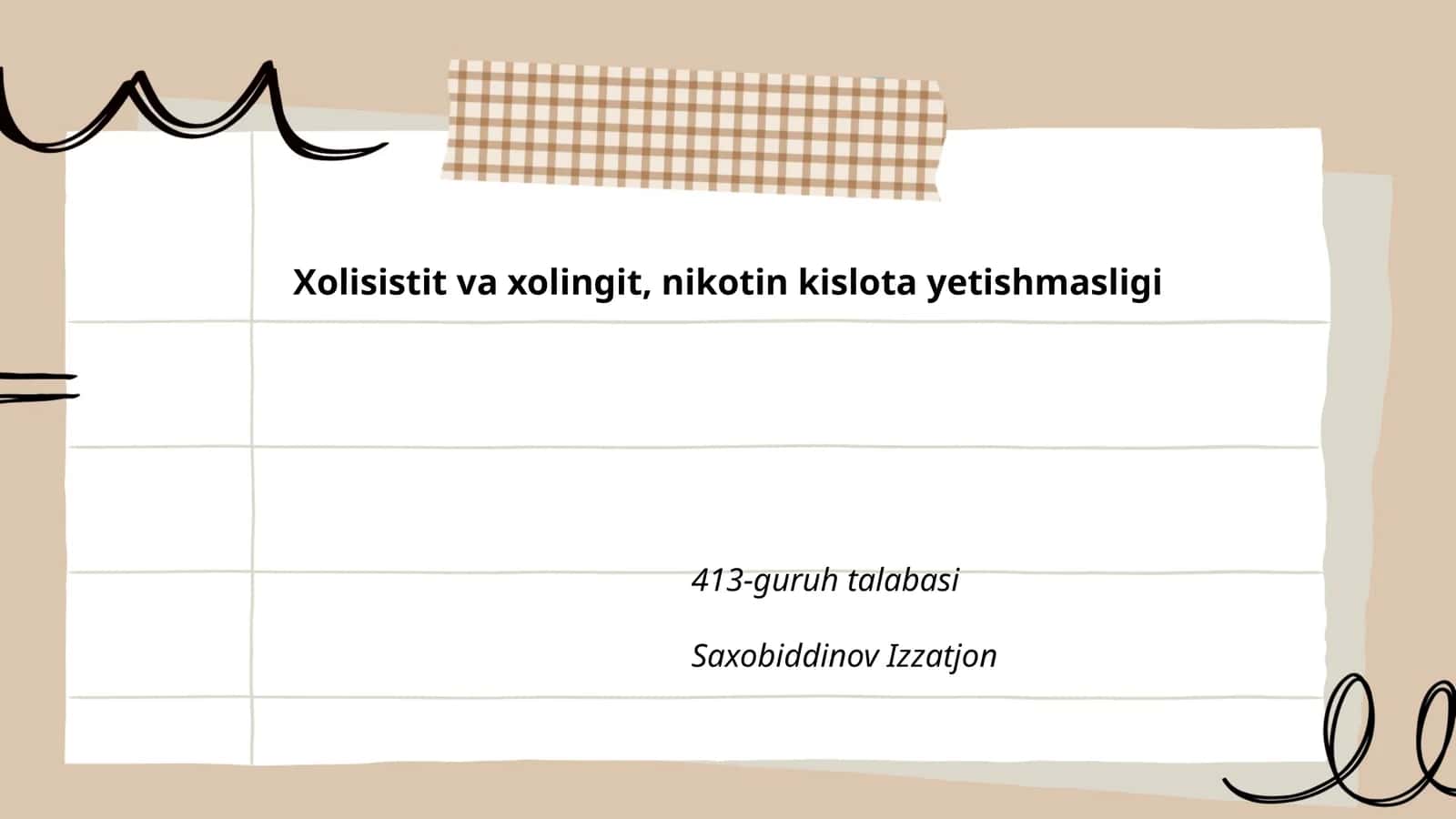 Xolisistit va xolingit, nikotin kislota yetishmasligi 1