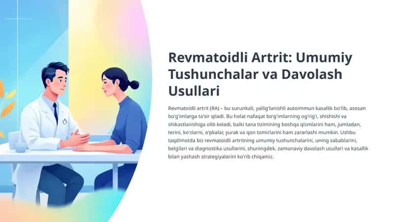 Revmatoidli Artrit: Umumiy Tushunchalar va Davolash Usullari 1