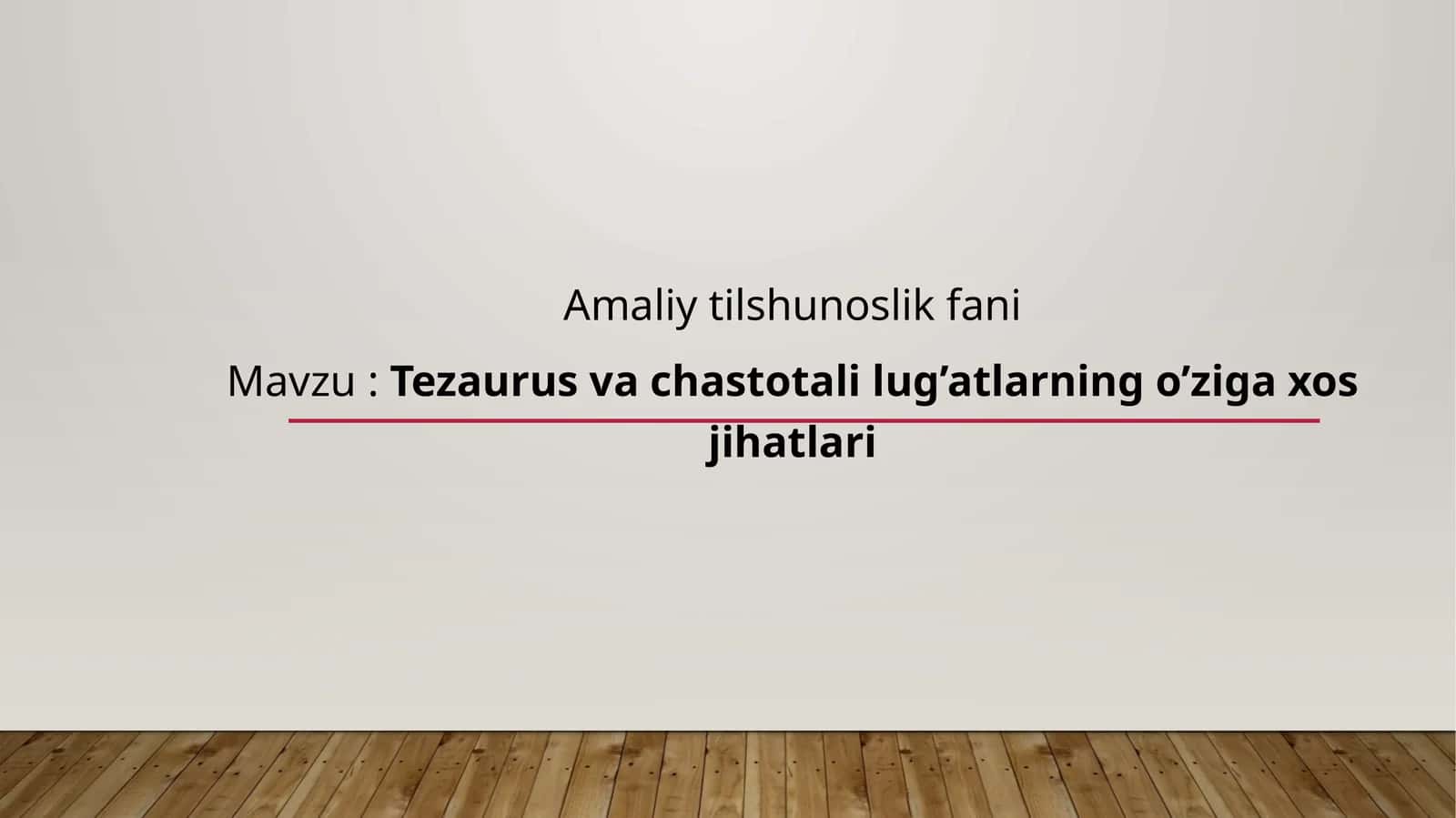 Tezaurus va chastotali lug’atlarning o’ziga xos jihatlari 1